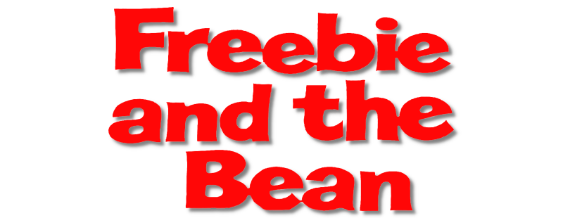 Freebie and the Bean