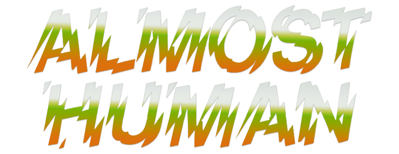Almost Human