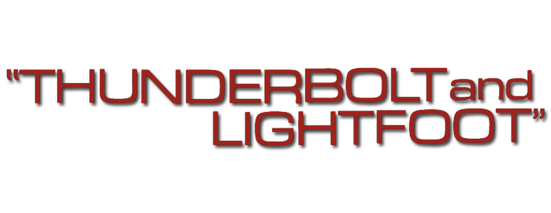 Thunderbolt and Lightfoot