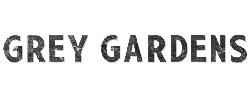 Grey Gardens