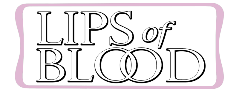 Lips of Blood