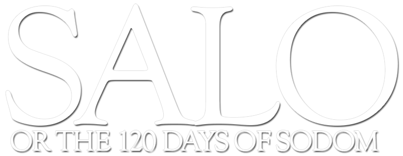 Salò, or the 120 Days of Sodom