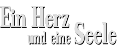 Ein Herz und eine Seele