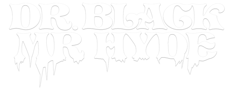 Dr. Black, Mr. Hyde