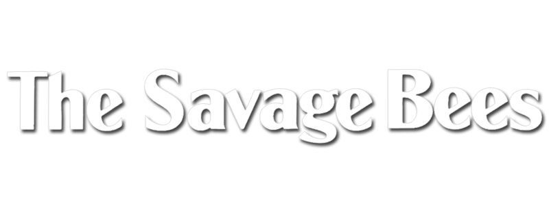 The Savage Bees