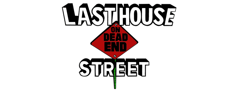 The Last House on Dead End Street