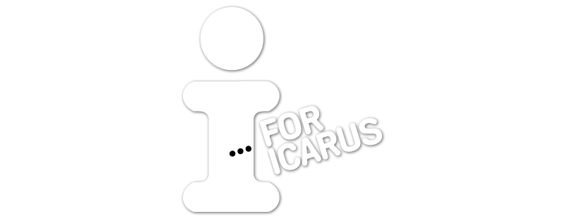 I... For Icarus
