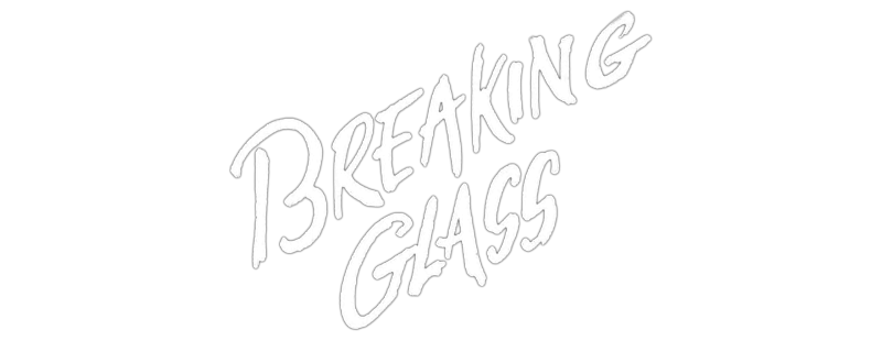 Breaking Glass