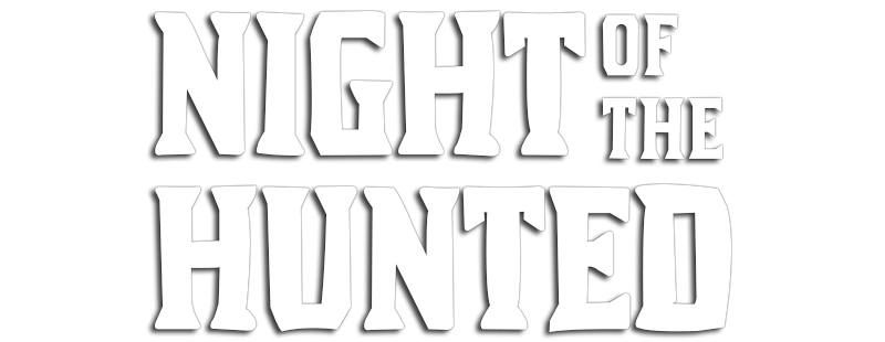 The Night of the Hunted