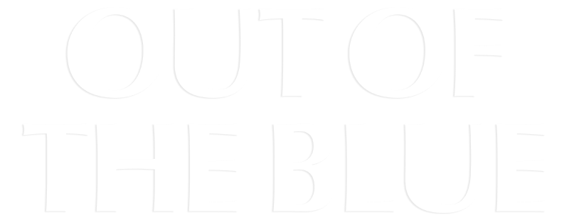 Out of the Blue