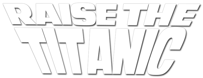Raise the Titanic