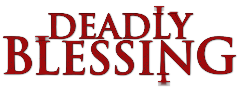 Deadly Blessing