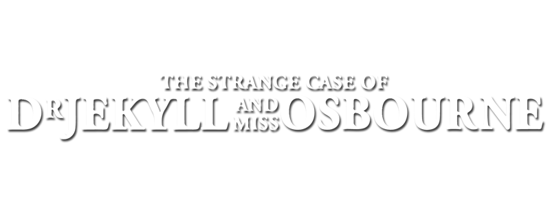 The Strange Case of Dr. Jekyll and Miss Osbourne