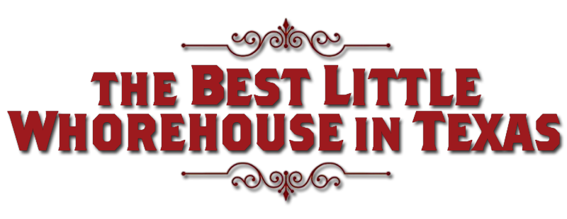 The Best Little Whorehouse in Texas