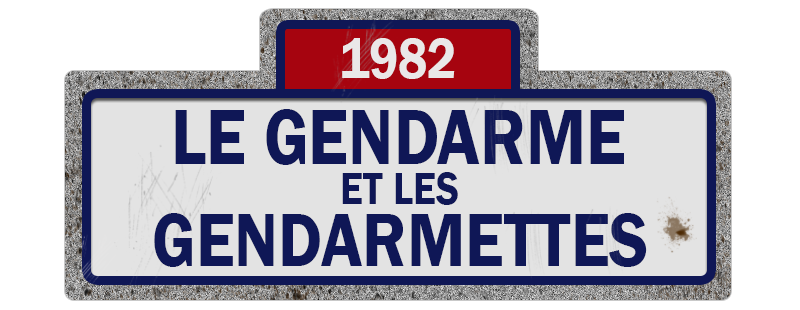 The Gendarme and the Gendarmettes