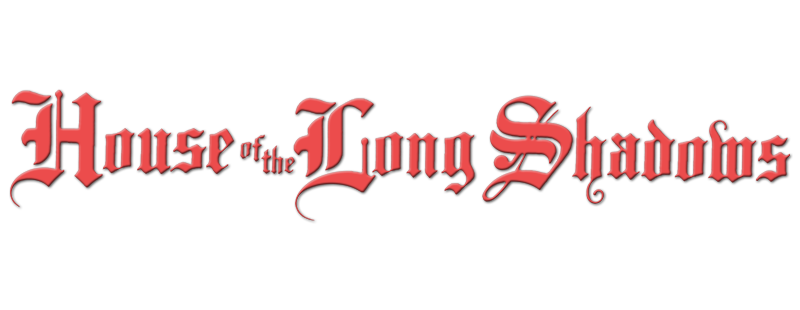 House of the Long Shadows