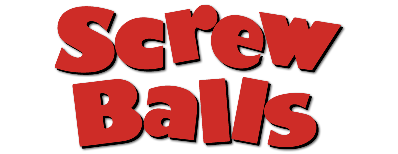 Screwballs