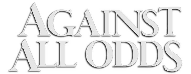 Against All Odds