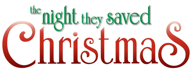 The Night They Saved Christmas