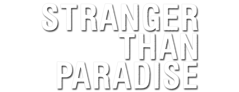 Stranger Than Paradise