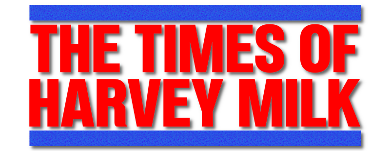 The Times of Harvey Milk
