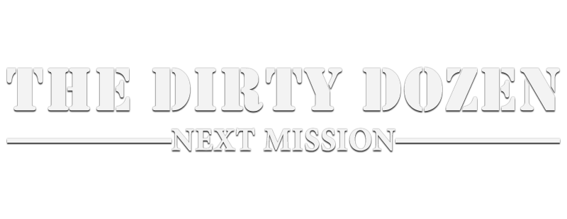 The Dirty Dozen: Next Mission