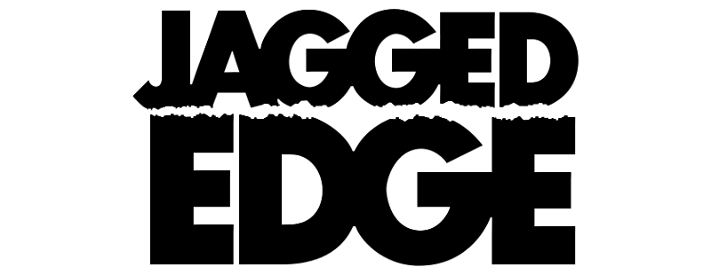 Jagged Edge