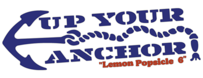 Up Your Anchor