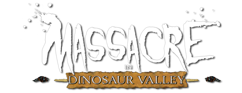 Massacre in Dinosaur Valley