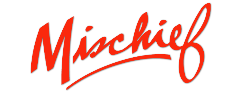 Mischief