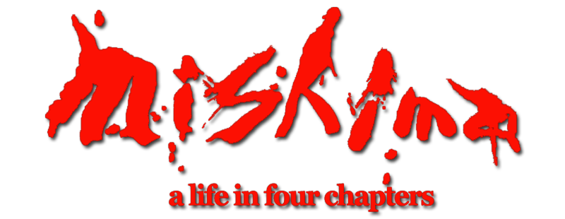 Mishima: A Life in Four Chapters