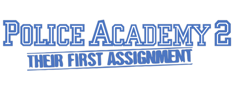 Police Academy 2: Their First Assignment