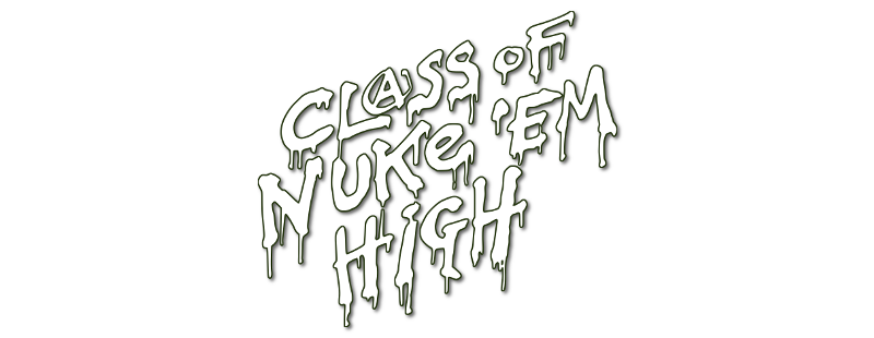 Class of Nuke 'Em High