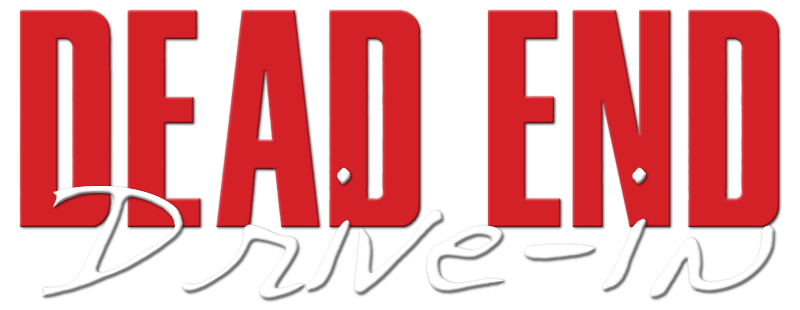Dead End Drive-In