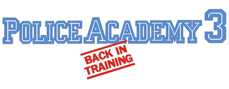 Police Academy 3: Back in Training