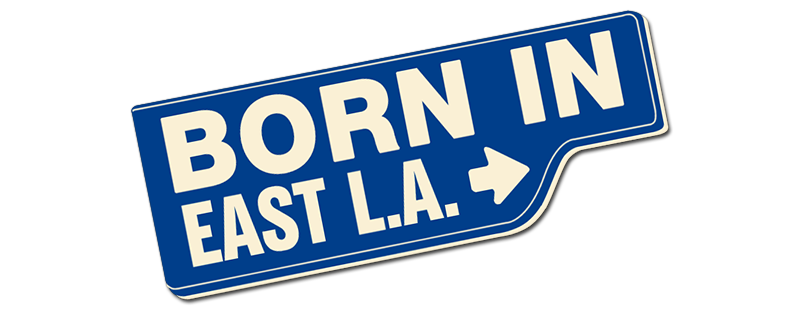 Born in East L.A.