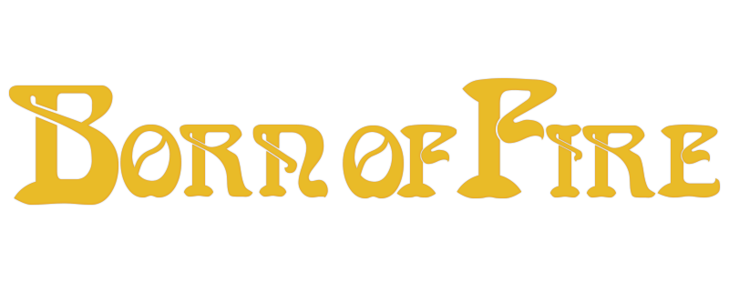 Born of Fire