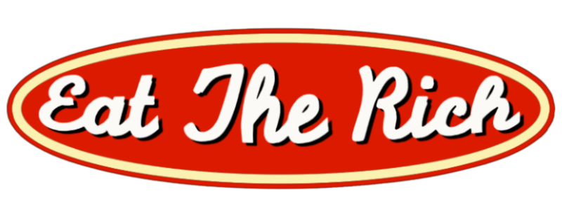 Eat the Rich