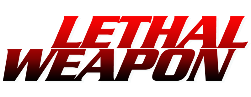 Lethal Weapon