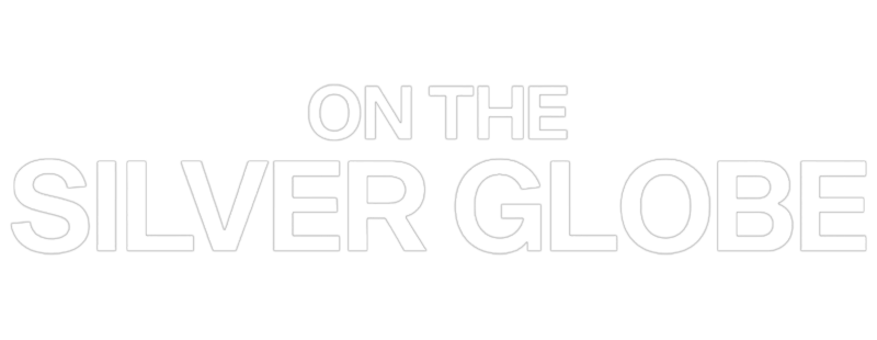 On the Silver Globe