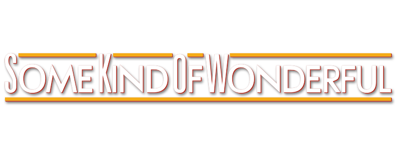 Some Kind of Wonderful