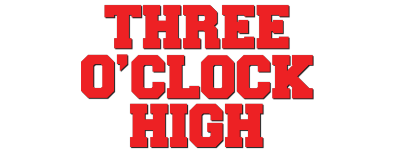 Three O'Clock High
