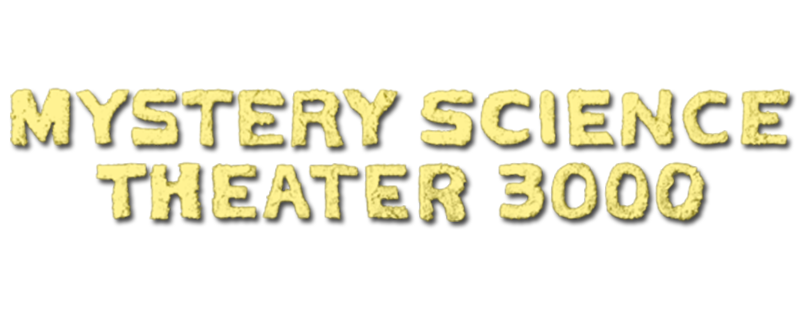 Mystery Science Theater 3000
