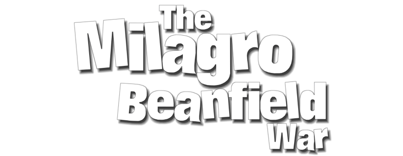 The Milagro Beanfield War