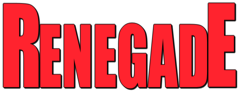 They Call Me Renegade