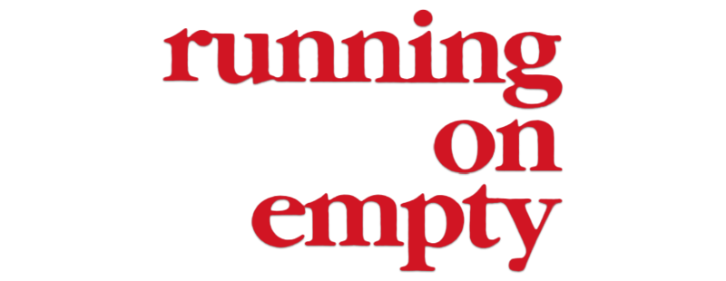 Running on Empty