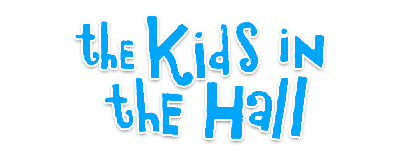 The Kids in the Hall