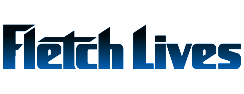 Fletch Lives