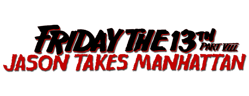 Friday the 13th Part VIII: Jason Takes Manhattan