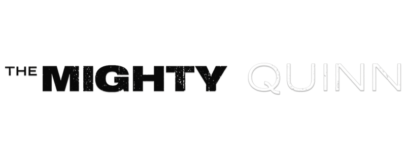 The Mighty Quinn